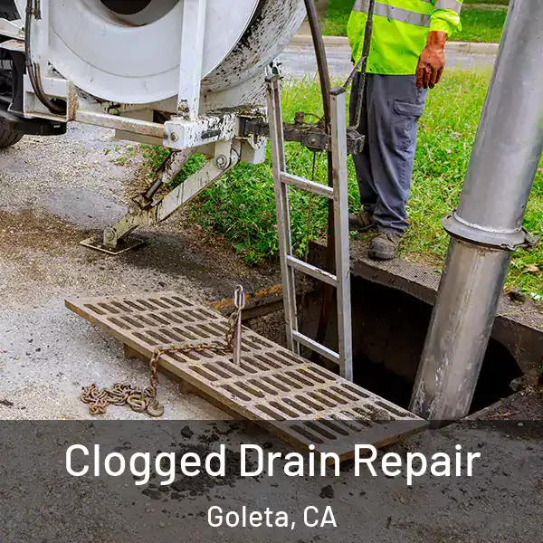  Clogged Drain Repair Goleta, CA