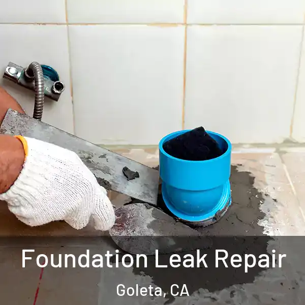  Foundation Leak Repair Goleta, CA