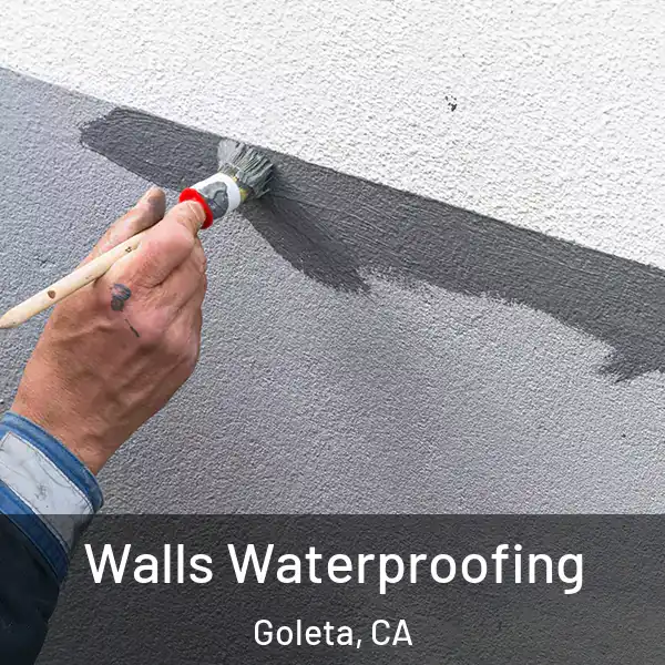  Walls Waterproofing Goleta, CA