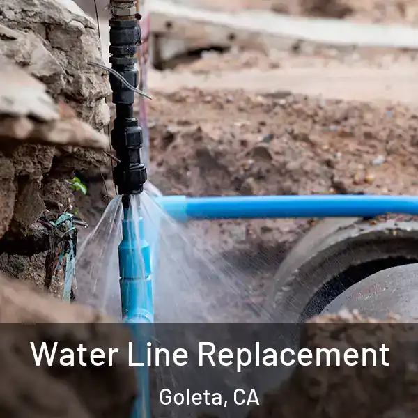  Water Line Replacement Goleta, CA